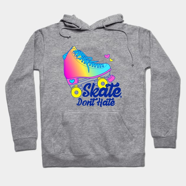 Skate, Don't Hate - Pan Hoodie by Alexa Martin